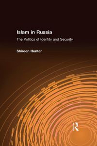 Produktbild: Islam in Russia: The Politics of Identity and Security