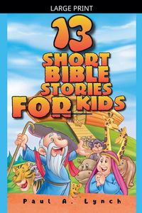 Produktbild: 13 Short Bible Stories For Kids