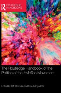 Produktbild: The Routledge Handbook of the Politics of the #MeToo Movement