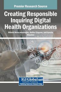 Produktbild: Creating Responsible Inquiring Digital Health Organizations
