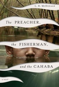 Produktbild: The Preacher, the Fisherman, and the Cahaba