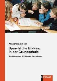 Produktbild: Sprachliche Bildung in der Grundschule