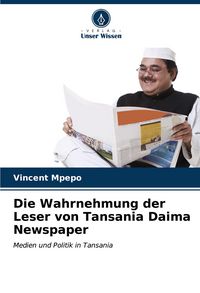 Produktbild: Die Wahrnehmung der Leser von Tansania Daima Newspaper