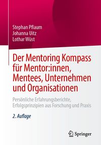 Produktbild: Der Mentoring Kompass f&uuml;r Mentor:innen, Mentees, Unternehmen und Organisationen