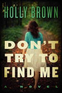 Produktbild: Dont Try To Find Me