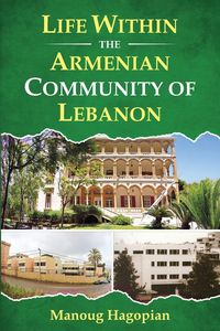 Produktbild: Life Within the Armenian Community of Lebanon