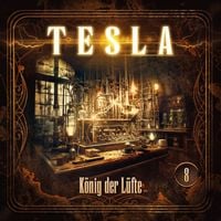 Produktbild: Tesla - Folge 8: K&ouml;nig der L&uuml;fte