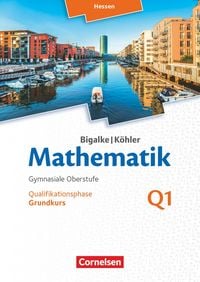 Produktbild: Mathematik Sekundarstufe II Band Q 1: Grundkurs - 1. Halbjahr - Hessen - Qualifikationsphase