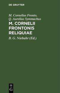 Produktbild: M. Cornelii Frontonis Reliquiae