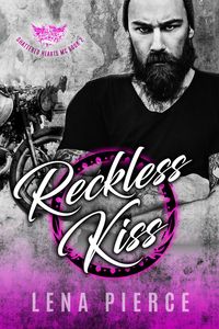Produktbild: Reckless Kiss (Shattered Hearts MC, #2)
