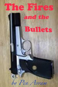 Produktbild: Fires and the Bullets