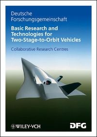 Produktbild: Basic Research and Technologies for Two-Stage-to-ORBIT Vehicles
