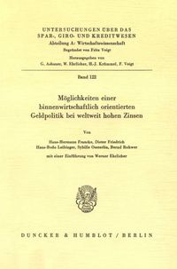 Produktbild: M&ouml;glichkeiten einer binnenwirtschaftlich orientierten Geldpolitik bei weltweit hohen Zinsen.
