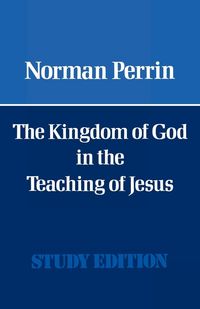 Produktbild: The Kingdom of God in the Teaching of Jesus