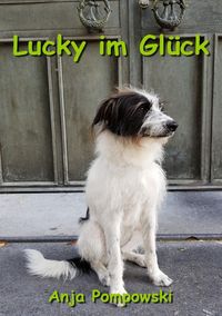 Bild vom Artikel Lucky im Glück vom Autor Anja Pompowski