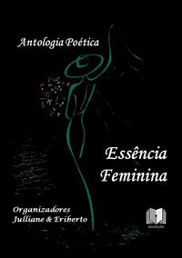 Produktbild: Antologia Po&eacute;tica Ess&ecirc;ncia Feminina