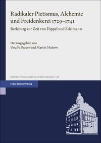 Produktbild: Radikaler Pietismus, Alchemie und Freidenkerei 1729&ndash;1741