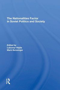 Produktbild: The Nationalities Factor In Soviet Politics And Society