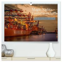 Produktbild: Magic Nights Containerschiffe (hochwertiger Premium Wandkalender 2027 DIN A2 quer), Kunstdruck in Hochglanz