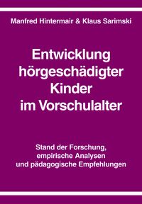 Produktbild: Entwicklung h&ouml;rgesch&auml;digter Kinder im Vorschulalter