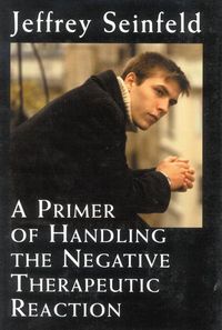 Produktbild: A Primer of Handling the Negative Therapeutic Reaction