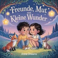 Produktbild: Freunde, Mut und kleine Wunder