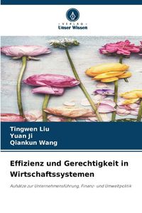 Produktbild: Effizienz und Gerechtigkeit in Wirtschaftssystemen