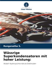 Produktbild: W&auml;ssrige Superkondensatoren mit hoher Leistung: