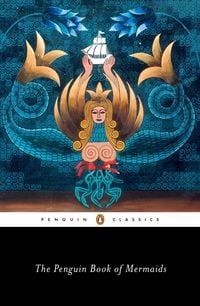 Produktbild: The Penguin Book of Mermaids
