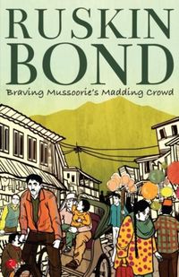 Produktbild: Braving Mussoorie's Madding Crowd