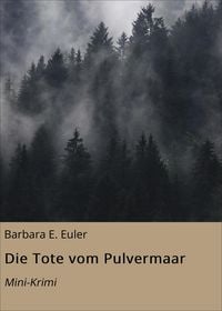 Produktbild: Die Tote vom Pulvermaar