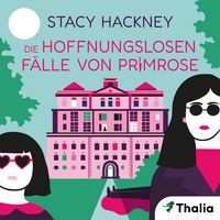 Produktbild: Die hoffnungslosen F&auml;lle von Primrose (Nur bei uns!)