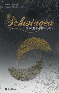 Schwingen aus Gold und Finsternis