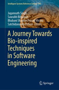 Produktbild: A Journey Towards Bio-inspired Techniques in Software Engineering