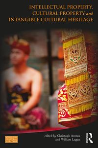 Produktbild: Intellectual Property, Cultural Property and Intangible Cultural Heritage