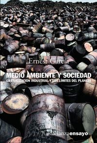 Produktbild: Medio ambiente y sociedad : la civilizaci&oacute;n industrial y los l&iacute;mites del planeta