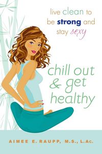 Produktbild: Chill Out and Get Healthy