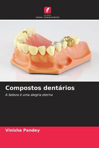 Produktbild: Compostos dent&aacute;rios