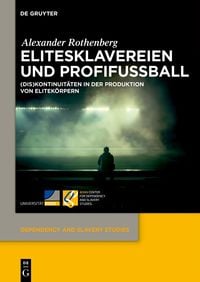 Produktbild: Elitesklavereien und Profifu&szlig;ball