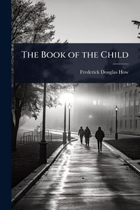 Produktbild: The Book of the Child