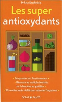 Produktbild: Les super antioxydants
