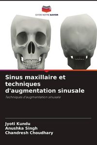Produktbild: Sinus maxillaire et techniques d'augmentation sinusale