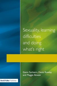 Produktbild: Sexuality, Learning Difficulties and Doing What's Right