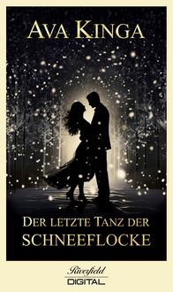 Produktbild: Der letzte Tanz der Schneeflocke