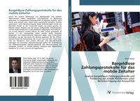Produktbild: Bargeldlose Zahlungsprotokolle f&uuml;r das mobile Zeitalter