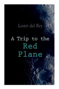 Produktbild: A Trip to the Red Plane