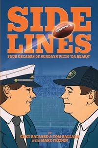 Produktbild: SIDELINES - Four Decades of Sundays with "Da Bears"