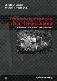 Produktbild: Traumatisierungen in (Ost-)Deutschland
