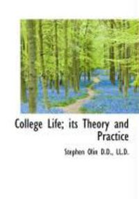 Produktbild: College Life; Its Theory and Practice