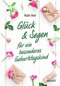 Produktbild: Gl&uuml;ck & Segen f&uuml;r ein besonderes Geburtstagskind